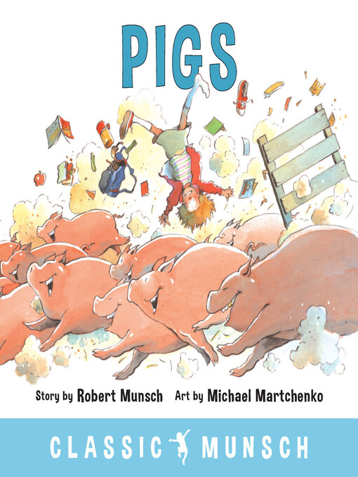 Title details for Pigs by Robert Munsch - Available